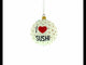 Dedicated Sushi Lover Blown Glass Ball Christmas Ornament 4 Inches